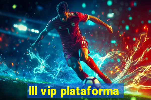 lll vip plataforma